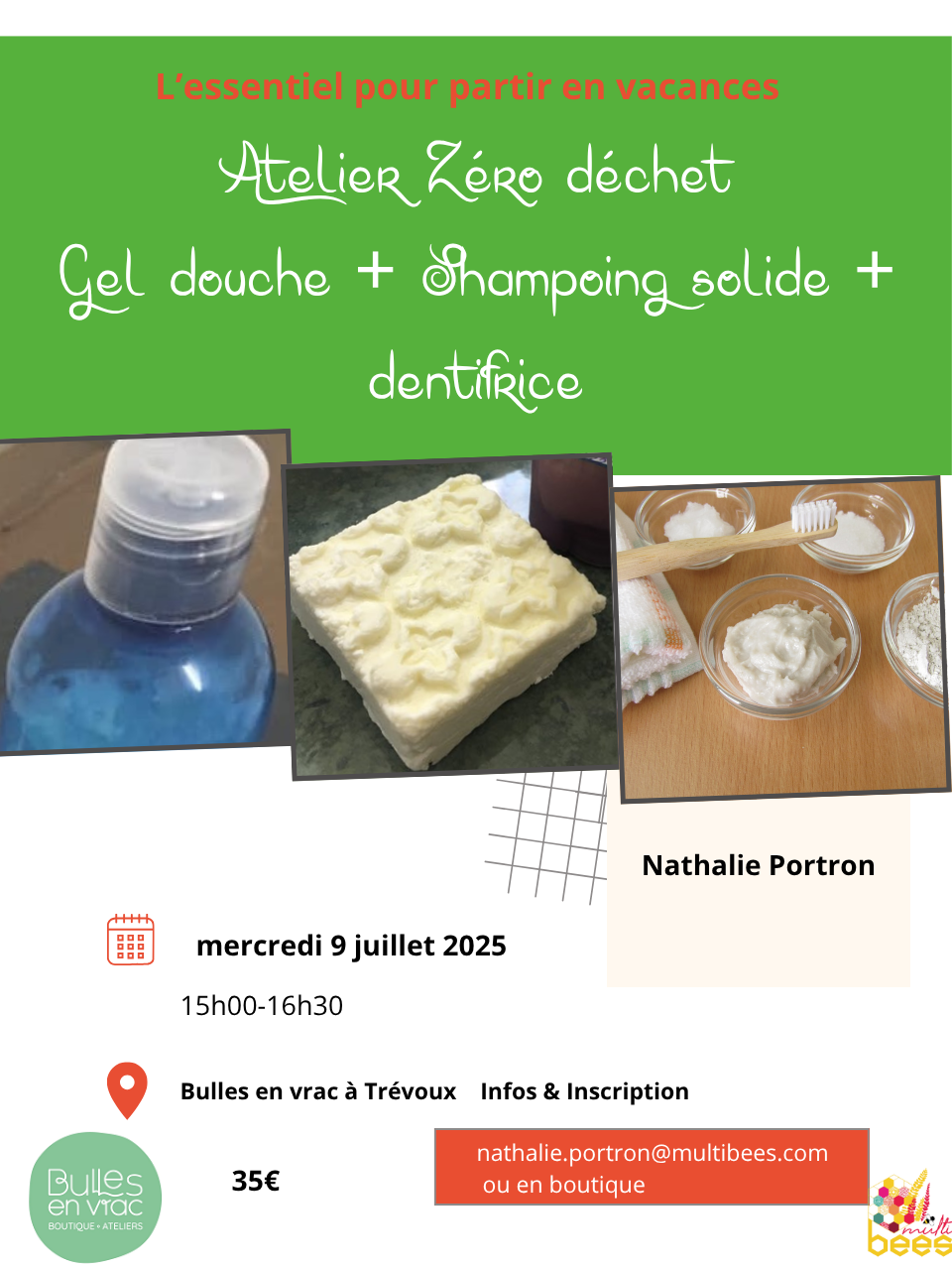 9 juillet- Shampoing solide-Gel douche-Dentifrice