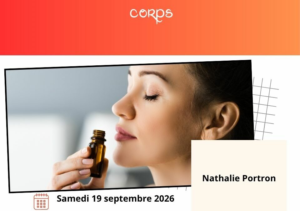 Atelier Bioressens : Les Huiles essentielles parlent au corps